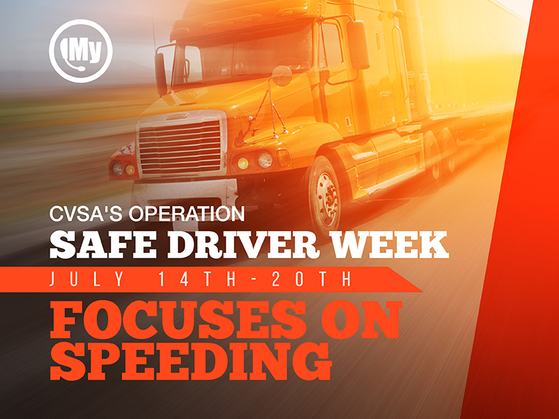 CVSA’s Operation Safe Driver Week July 14th through 20th Focuses on